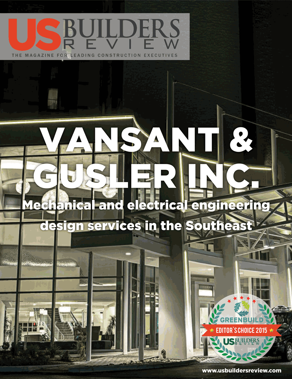 About Vansant & Guslers as a featured mechanical and electrical design firm in the southeast shown on the cover US Builders Review magazine